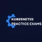 KubernetesPracticeExam