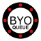 BYO Queue