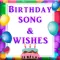 Bday : Birthday Song & Wishes