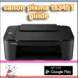 canon pixma ts3451guide