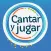 Cantar y Jugar