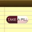 Take A Pill Take A Pill