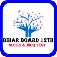Bihar Board 12th Notes/Test Bihar Board 12th Notes/Test