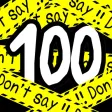 Don't 100!!