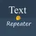 Text Repeater