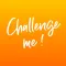 Challenge Me!