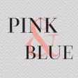 Pink & Blue Pink & Blue