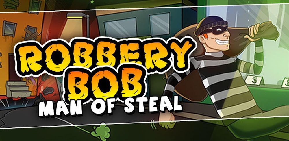 Robbery Bob