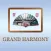 Grand Harmony - Utica