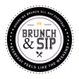 Brunch & Sip Brunch & Sip