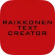 Raikkonen Text Creator Raikkonen Text Creator