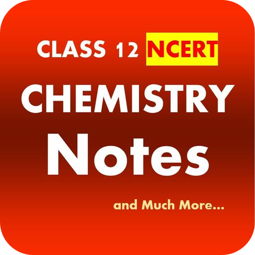 Class 12 Chemistry Notes