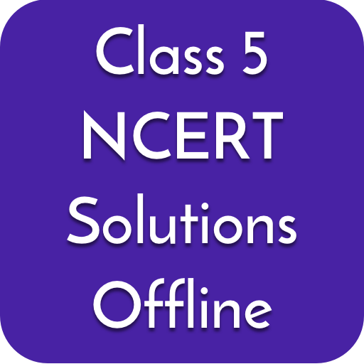 Class 5 NCERT Solutions