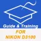 Guide And Training For Nikon D3100 Pro