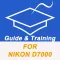 Guide And Training For Nikon D7000 Pro