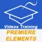 Videos Training & Tutorial For Premiere Elements Pro