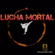 Lucha Mortal Latinoamerica Lucha Mortal Latinoamerica