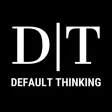 Default Thinking Default Thinking