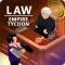 Law Empire Tycoon - Idle Game