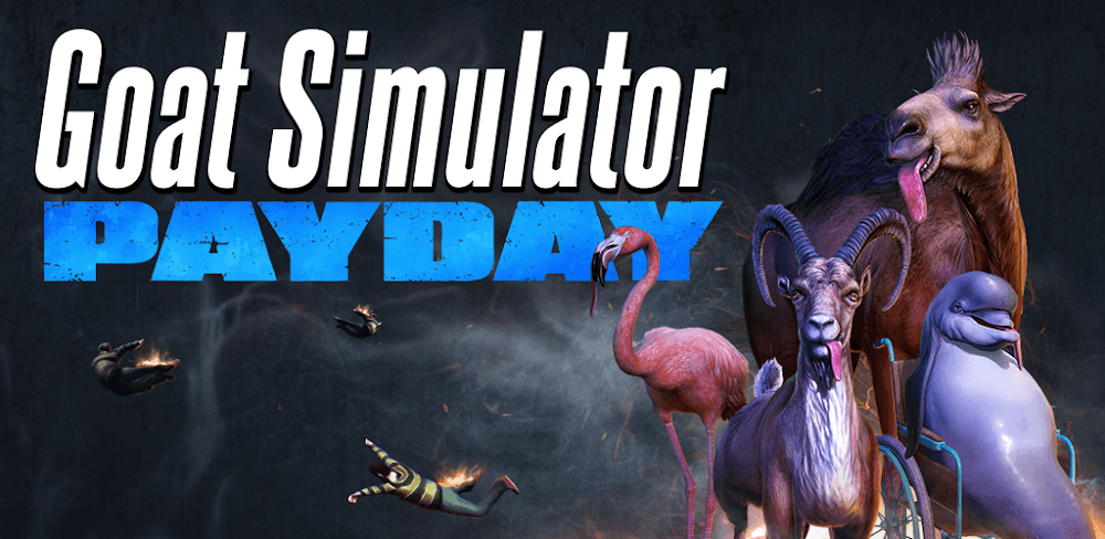 Goat Simulator Payday