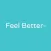 Feel Better™