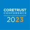 CoreTrust Conference