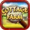 The Cottage Farm  - Hidden Objects game for kids and adults