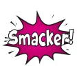 Smacker! Smacker!