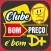 Clube Bom Preço é Bom D+
