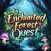 Enchanted Forest Quest