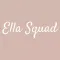 Ella Squad