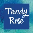 Trendy Rose Trendy Rose