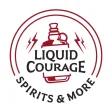 Liquid Courage Spirits Liquid Courage Spirits