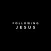 Following Jesus