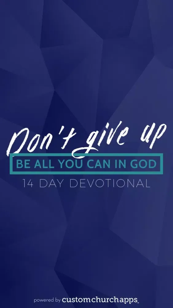 تصاویر Don't Give Up! Devotional