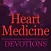 Heart Medicine Devotions