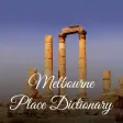 Melbourne Place Dictionary Melbourne Place Dictionary