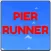 Pier Runner