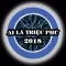 Ai La Trieu Phu-2018