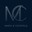 Magic and Cocktails Magic and Cocktails