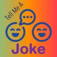 Tell Me A Joke Tell Me A Joke