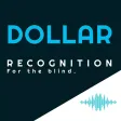 Dollar Recognition - For Blind Dollar Recognition - For Blind