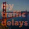 MyTrafficDelays