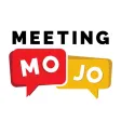 Meeting MOJO Meeting MOJO