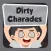 Dirty Charades