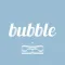 bubble for BLISSOO