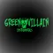 Green Villain Instrumentals