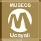 Museos en Ucayali - Perú