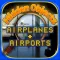 Hidden Objects Airplanes & Airports Object Time