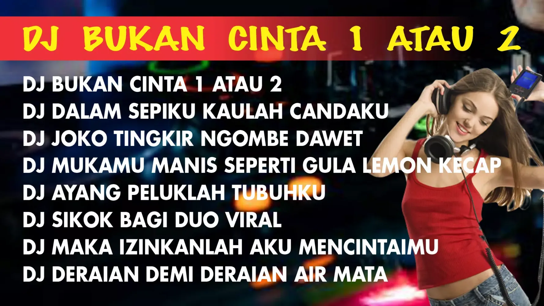 Dj Bukan Cinta 1 atau 2 Screenshots